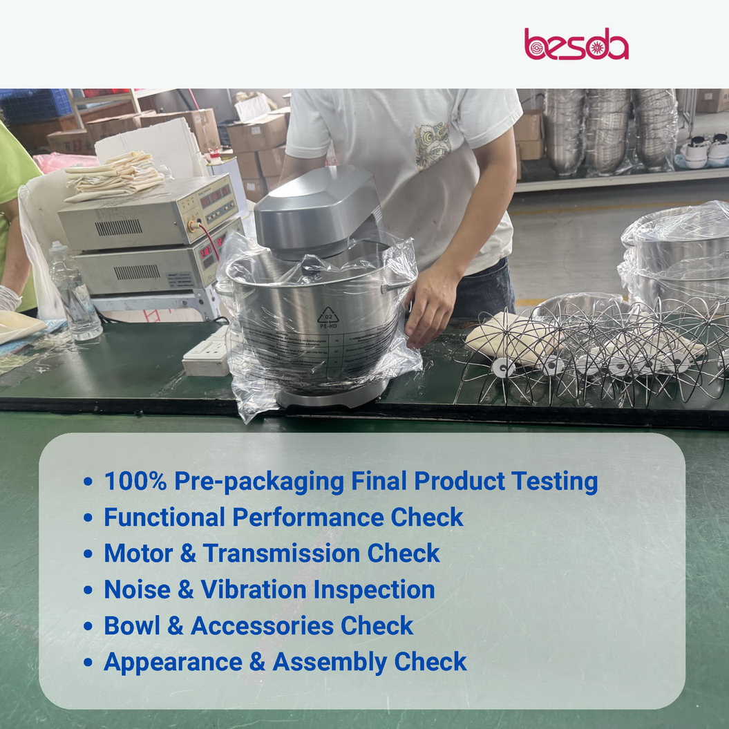 100% Pre-packaging Final Product Testing for BESDA Stand Mixer model SM907 100% Pre-packaging Final Product Testing for BESDA Stand Mixer model SM907